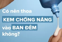 Có nên thoa kem chống nắng vào ban đêm trước khi đi ngủ?